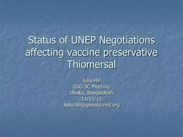 status of unep negotiations affecting vaccine preservative thiomersal
