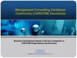 Management Consulting Caribbean Community (CARICOM) Secretariat