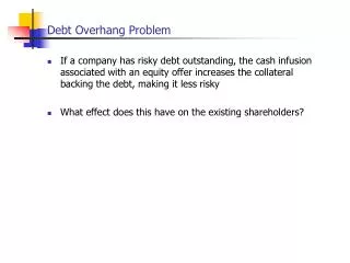 Debt Overhang Problem