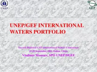 UNEP/GEF INTERNATIONAL WATERS PORTFOLIO