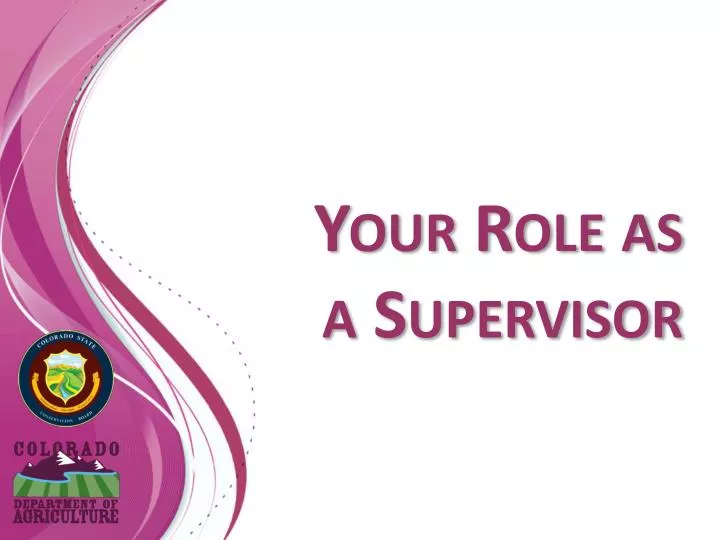 your role as a supervisor
