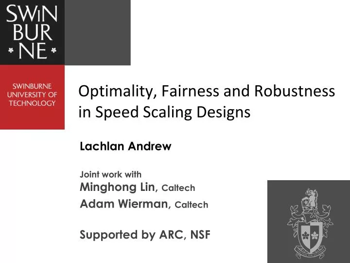 optimality fairness and robustness in speed scaling designs