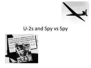 U-2s and Spy vs Spy