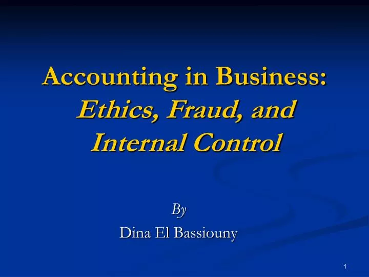 accounting in business ethics fraud and internal control