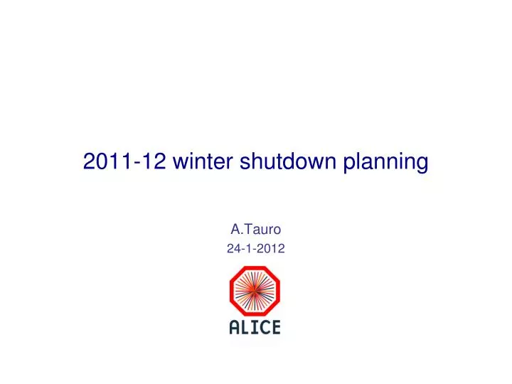 2011 12 winter shutdown planning