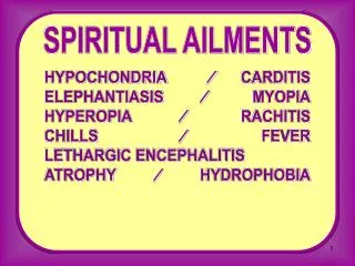 SPIRITUAL AILMENTS