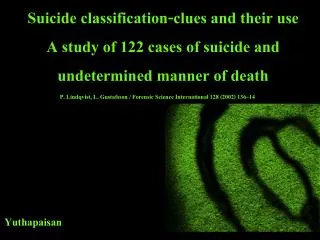 Suicide classification - clues and their use