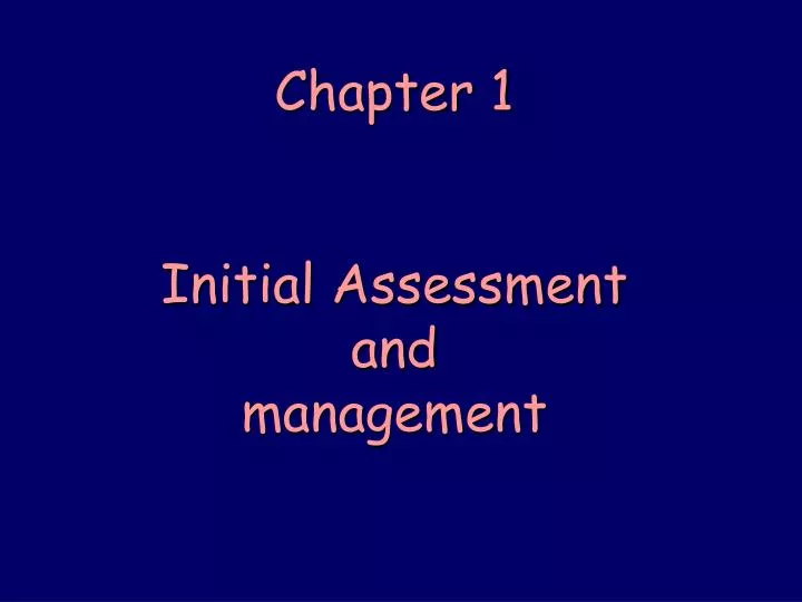 chapter 1 initial assessment and management