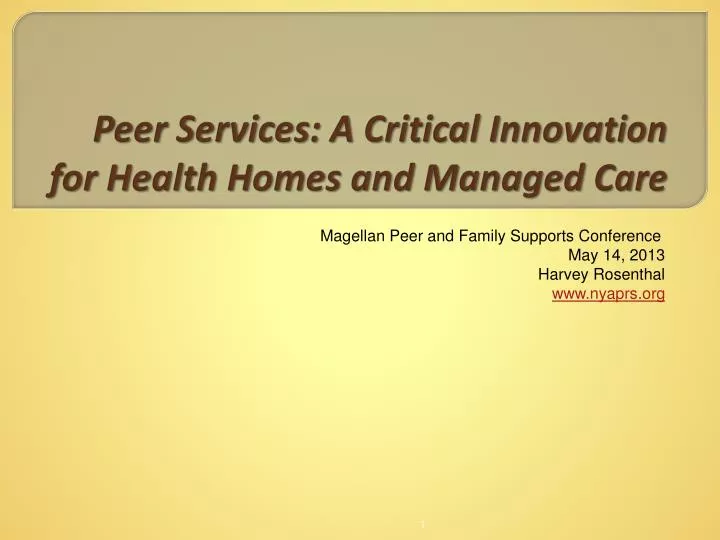peer services a critical innovation for health homes and managed care