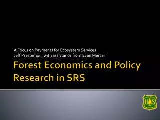 Forest Economics and Policy Research in SRS