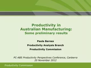 Paula Barnes Productivity Analysis Branch Productivity Commission