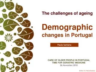 The challenges of ageing Demographic changes in Portugal