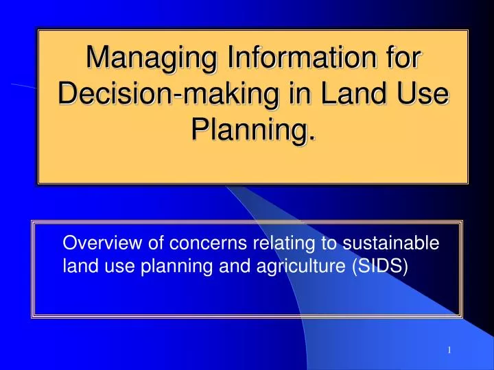 managing information for decision making in land use planning