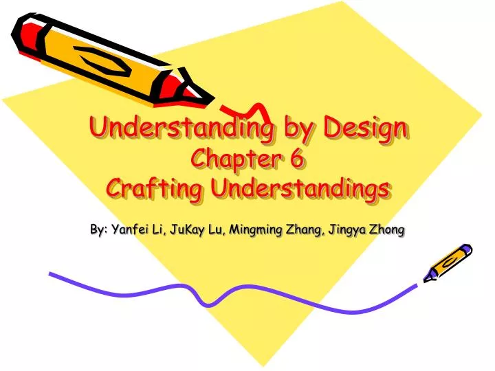 understanding by design chapter 6 crafting understandings