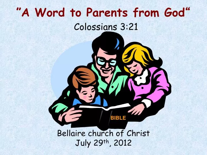 a word to parents from god colossians 3 21