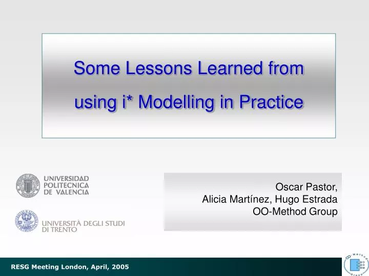 some lessons learned from u sing i modelling in practice