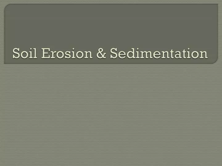 soil erosion sedimentation