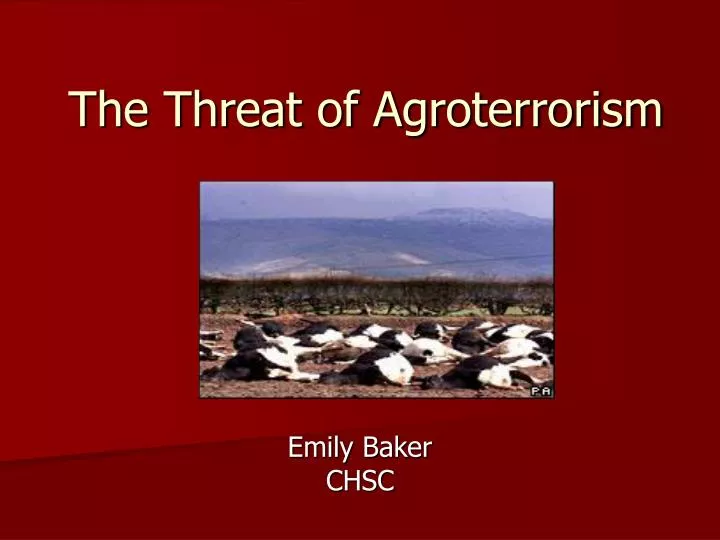 the threat of agroterrorism