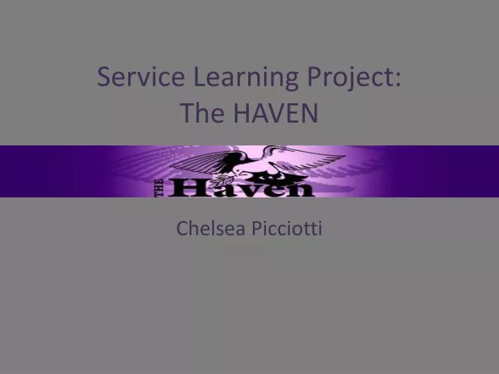 service learning project the haven