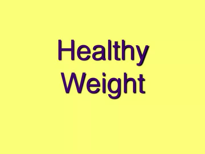 healthy weight