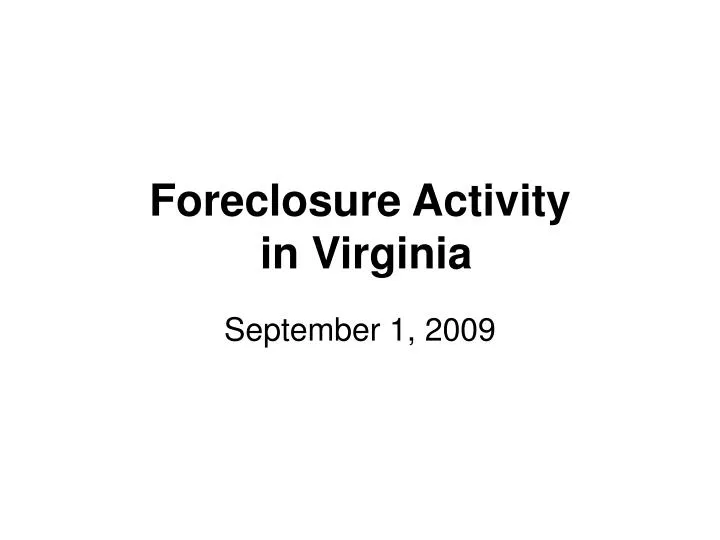 foreclosure activity in virginia