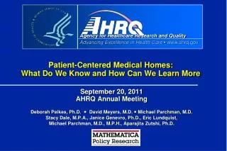 Patient-Centered Medical Homes: What Do We Know and How Can We Learn More