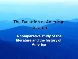 The Evolution of American Literature