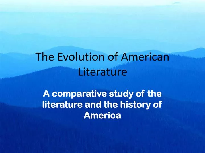 the evolution of american literature