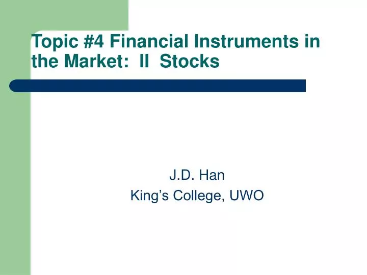 topic 4 financial instruments in the market ii stocks