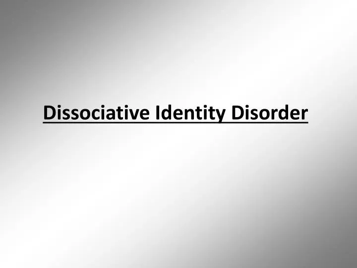 dissociative identity disorder