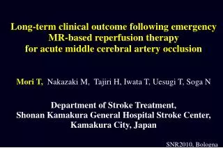 Long-term clinical outcome following emergency MR-based reperfusion therapy