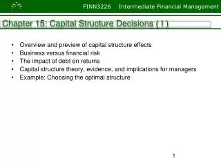 Overview and preview of capital structure effects Business versus financial risk