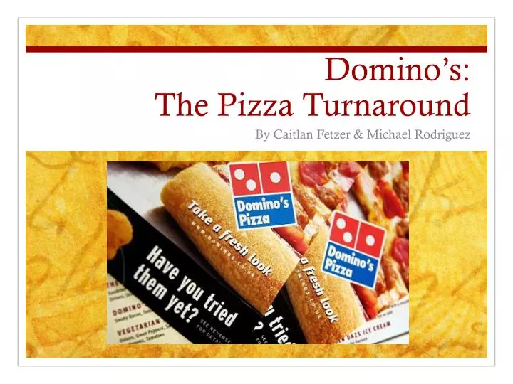 domino s the pizza turnaround