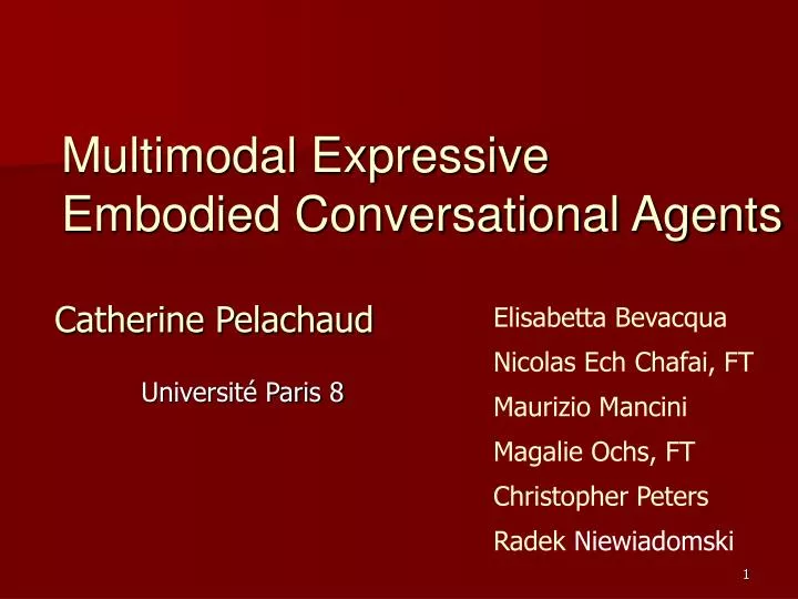 multimodal expressive embodied conversational agents