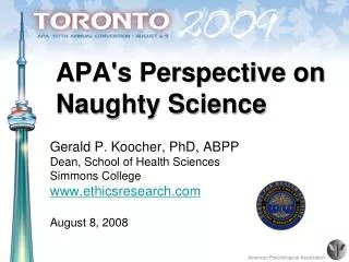 APA's Perspective on Naughty Science