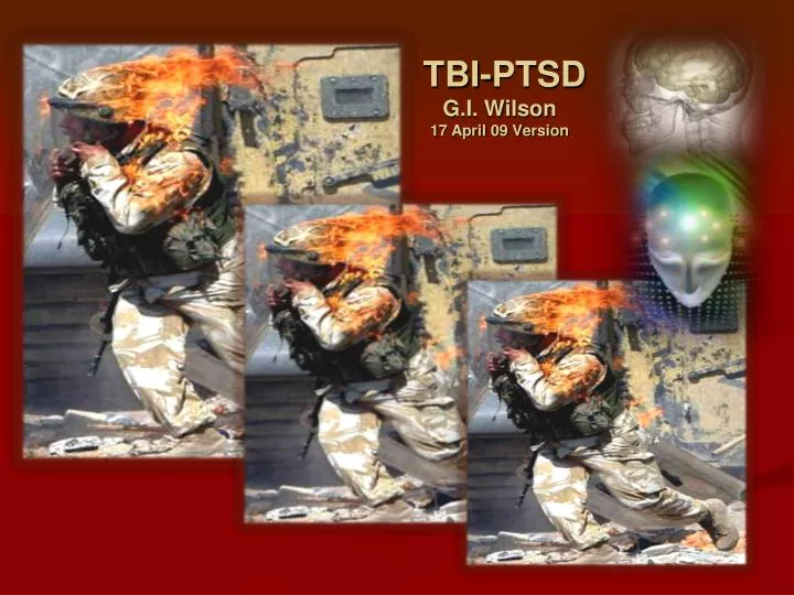 tbi ptsd g i wilson 17 april 09 version