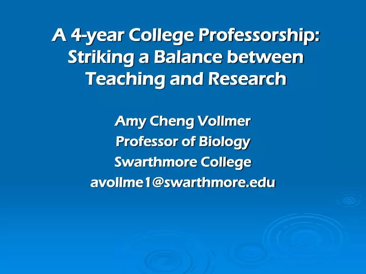 a 4 year college professorship striking a balance between teaching and research