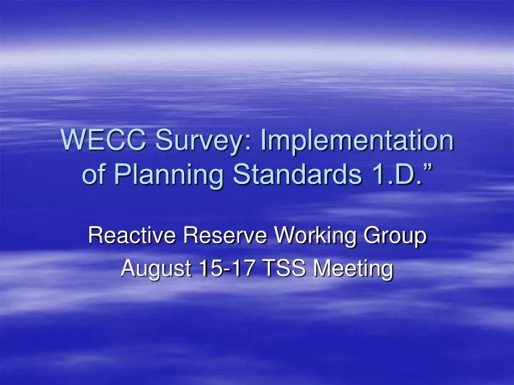 wecc survey implementation of planning standards 1 d