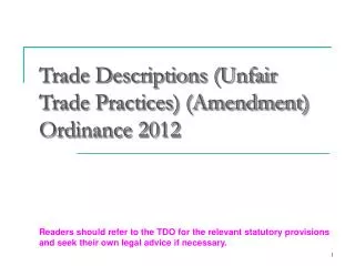 Trade Descriptions (Unfair Trade Practices) (Amendment) Ordinance 2012