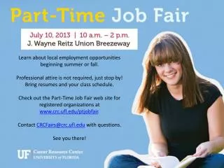Learn about local employment opportunities beginning summer or fall.
