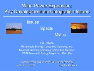 Wind Power Expansion: Key Development and Integration Issues