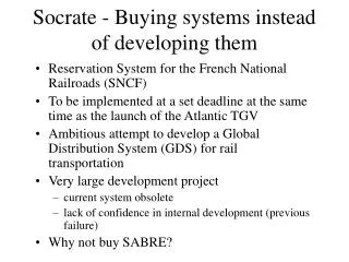 Socrate - Buying systems instead of developing them