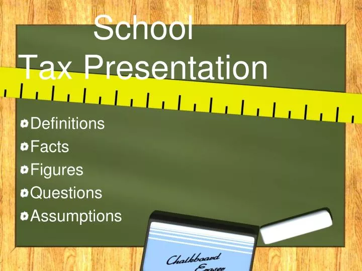 school tax presentation