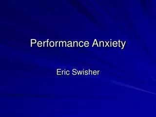 performance anxiety