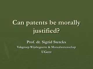 Can patents be morally justified?