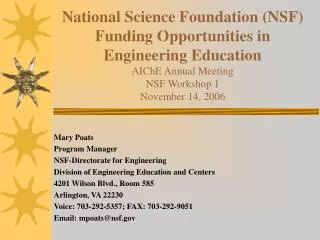 Mary Poats Program Manager NSF-Directorate for Engineering