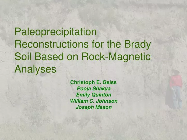 paleoprecipitation reconstructions for the brady soil based on rock magnetic analyses