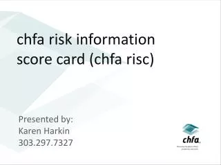 chfa risk information score card (chfa risc)