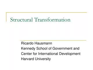 Structural Transformation