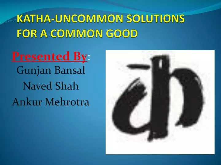 katha uncommon solutions for a common good